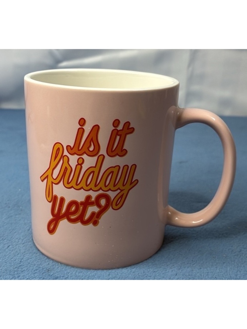 Pink "Is It Friday Yet?" Ceramic Coffee Mug